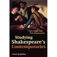 Studying Shakespeare's Contemporaries