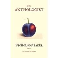 The Anthologist; A Novel