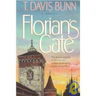 Florian's Gate: A Novel