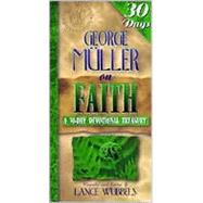 George Muller on Faith