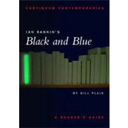 Ian Rankin's Black and Blue A Reader's Guide
