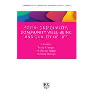 Social (In)equality, Community Well-being and Quality of Life