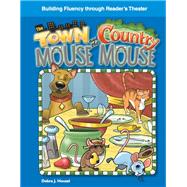 The Town Mouse and the Country Mouse: Fables