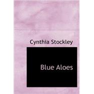 Blue Aloes : Stories of South Africa