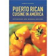 Puerto Rican Cuisine in America: Nuyorican and Bodega Recipes