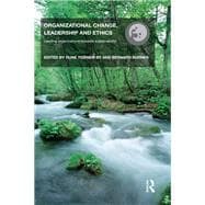 Organizational Change, Leadership and Ethics: Leading Organizations towards Sustainability