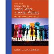 Introduction to Social Work and Social Welfare Critical Thinking Perspectives