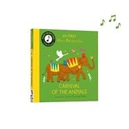 My First Story Orchestra: Carnival of the Animals Press the buttons to hear 6 sounds book cover, ISBN 9780711292444