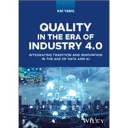 Quality in the Era of Industry 4.0 Harnessing Data Analytics for Quality Engineering Applications