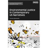 Environmental Justice in Contemporary US Narratives