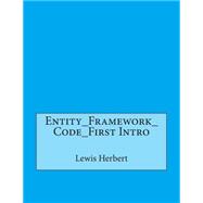Entity Framework Code First Intro