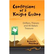 Confessions of a Knight Errant