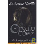 El Circulo Magico / The Magic Circle