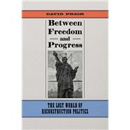 Between Freedom and Progress