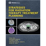 Strategies for Radiation Therapy Treatment Planning