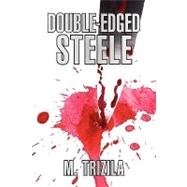 Double Edged Steele