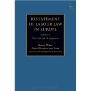 Restatement of Labour Law in Europe Vol I: The Concept of Employee