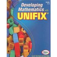 Developing Mathematics with Unifix, Grades K-3