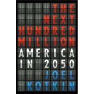 Next Hundred Million : America in 2050