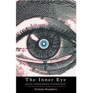 The Inner Eye Social Intelligence in Evolution