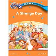 A Strange Day (Let's Go 3rd ed. Level 5 Reader 4)