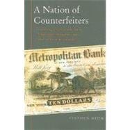 A Nation of Counterfeiters
