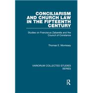 Conciliarism and Church Law in the Fifteenth Century