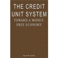 The Credit Unit System