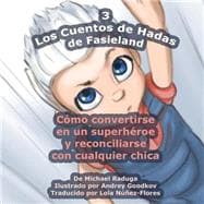 Los cuentos de hadas de Fasieland / Fairy tales of Fasieland