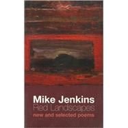 Red Landscapes: New and Selected Poems