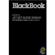 BlackBook Jet Set Guide 2009; Paris, London, New York, Los Angeles