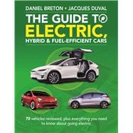 The Guide to Electric, Hybrid & Fuel-efficient Cars