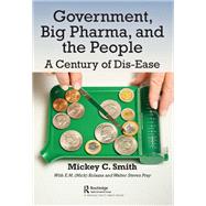 Government, Big Pharma, and The People