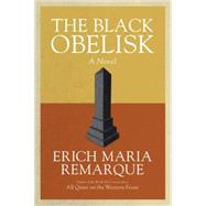 The Black Obelisk A Novel