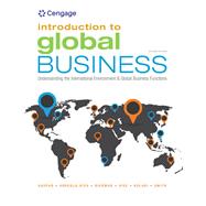 Introduction to Global Business Understanding the International Environment & Global Business Functions, Loose-Leaf Version