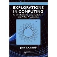 Explorations in Computing: An Introduction to Computer Science and Python Programming