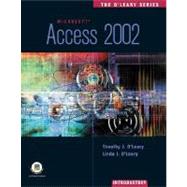 The O'Leary Series: Access 2002 - Introductory