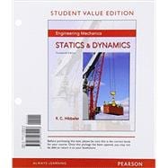 Engineering Mechanics Statics & Dynamics, Student Value Edition
