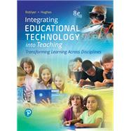 Integrating Educational Technology into Teaching