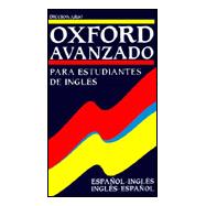Diccionario Oxford Avanzado para Estudiantes de Ingles : Espanol-Ingles/Ingles-Espanol