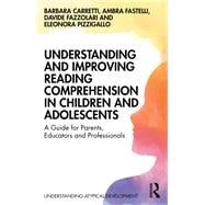 Understanding and Improving Reading Comprehension in Children and Adolescents