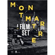 Montmartre A Film Set