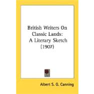 British Writers on Classic Lands : A Literary Sketch (1907)