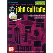 Essential Jazz Lines in the Style of John Coltrane, B-Flat Instruments Edition