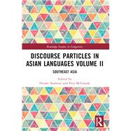 Discourse Particles in Asian Languages Volume II: Descriptive Aspects and Applications
