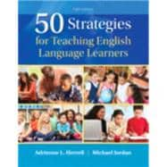 50 Strategies for Teaching English Language Learners