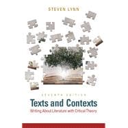 Texts and Contexts Writing About Literature with Critical Theory Plus MyLab Literature -- Access Card Package