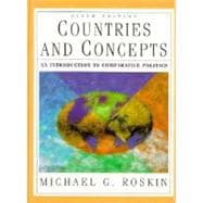 Countries and Concepts: An Introduction to Comparative Politics