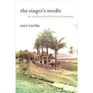 The Singer's Needle,9780226342450
