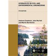 Hydraulics in Civil and Environmental Engineering, Fifth Edition